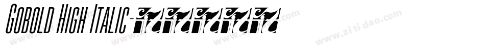 Gobold High Italic字体转换